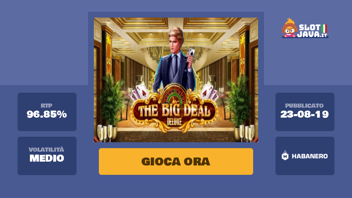 The Big Deal Deluxe Recensione | Prova Gratis | slotjava.it